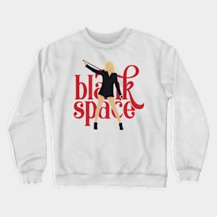 Blank Space Crewneck Sweatshirt